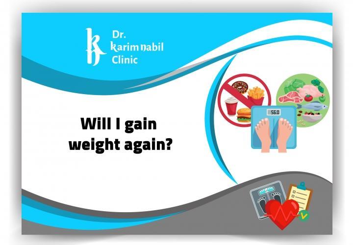 Will I gain weight again?